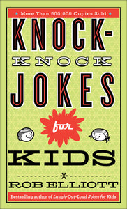 Laugh-Out-Loud Knock-Knock Jokes for Kids